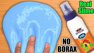 NO BORAX FEVICOL SLIME How to make Slime with Fevicol without Clear Glue and Borax Activator