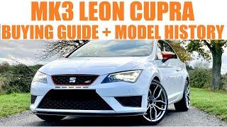 MK3 SEAT LEON CUPRA BUYING GUIDE  2014-2020 - 10 TOP BUYING TIPS + MODEL HISTORY #LEONCUPRA  #cupra