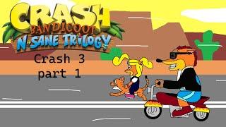 Longplay: Crash Bandicoot N. Sane Trilogy: Crash 3 part 1 of 4