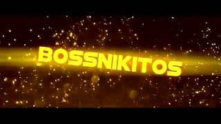INTRO на заказ №255 для BossNikitos