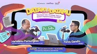 #DatakuBukanDatamu4: Kesiapan dan Strategi Telkom Dalam Implementasi UU PDP