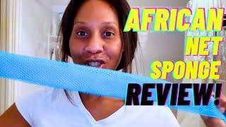 AFRICAN NET SPONGES: Are They Worth the Hype? A Doctor Reviews