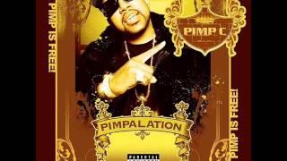 PIMP C - Pourin' Up (Feat  Mike Jones & Bun B)