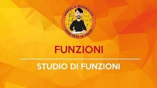 Funzioni - Studio di Funzioni | Andrea il Matematico