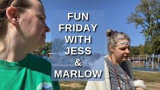 Fun Friday With Jess & Marlow