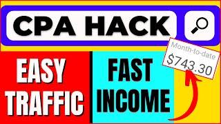 Easy Traffic CPA Marketing Fast Income $50 A Day