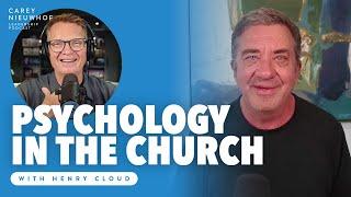 Depression and Anxiety: Psychology in the Church with Henry Cloud