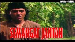 Semangat Jantan (1986) No Sensor