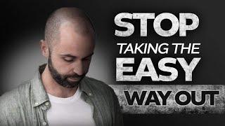 Don't Take The EASY Way Out! | Raiken Profit Motivation