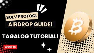 SOLV Protocol Airdrop Guide - New Tagalog Airdrop Guide - Airdrop Tagalog Tutorials!