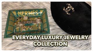 MY EVERYDAY LUXURY JEWELRY COLLECTION