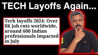 July 2024 Layoffs: What ACTIONS should you take? Anand Vaishampayan