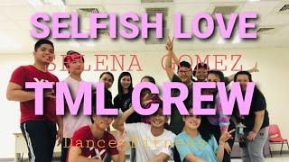 SELFISH LOVE | SELENA GOMEZ ft. DJ_SNAKE | TML CREW | Dance Fitness | ZUMBATRON Cover