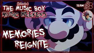 "Memories Reignite" (MARCHIONNE UN-OFFICIAL BOSS THEME) | Mario - The Music Box MUSIC WEEKEND