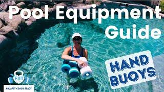 Hand Buoys: The Pool Equipment You Didn't Know You Needed