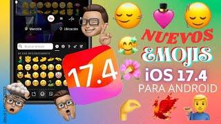 COMO TENER NUEVOS EMOJIS DE IPHONE 15 IOS 17.4 EN ANDROID (HUAWEI,SAMSUNG,XIAOMI,MOTOROLA, ETC)