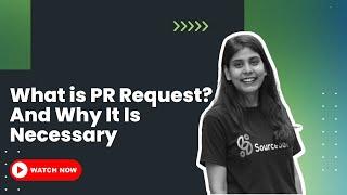 What is PR Request? And Why It Is Necessary