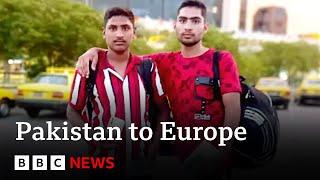 Why Pakistan citizens are taking the dangerous route to Europe - BBC News