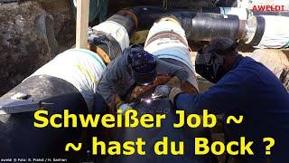 Schweißer Job Schweißausbildung Schweißschule zum Rohrschweißer Schweißer Jobs YT Channel Full HD