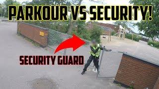 PARKOUR VS SECURITY