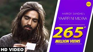 Yaarr Ni Milyaa (Full Song ) Harrdy Sandhu | B Praak | Jaani | Arvindr Khaira | Punjabi Songs