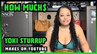 How Much Yoki Sturrup Get paid From YouTube