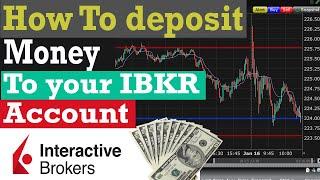 How to deposit money to your interactive brokers account from the UAE or Any bank in the world