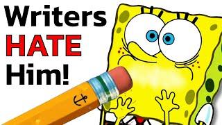 Why Writers HATE SpongeBob