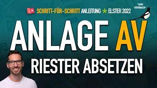 Riester absetzen: Anlage AV 2022  Elster Tutorial Anlage AV 2022 ausfüllen Steuererklärung 2022