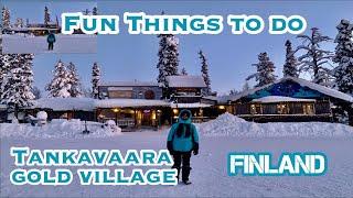 A Day In TANKAVAARA GOLD VILLAGE Finland