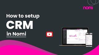 How to setup CRM Software | Accounting Software | Nomi