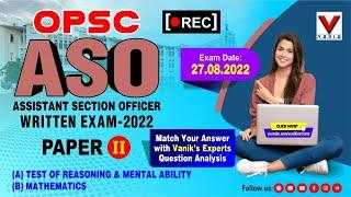 ASO-2022 ||Paper-2 Maths and Reasoning Questions Answer Key Discussion || by Vanik Expert #vanik