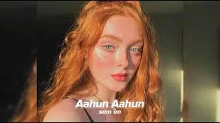 Aahun Aahun (slowed+reverb) | Love Aaj Kal