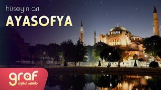 Hüseyin Arı - Ayasofya (Lyric Video)