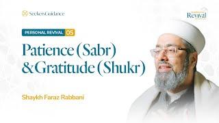 Gratitude & Patience: The Two Keys to Success | Sabr & Shukr in Islam | Ramadan 2025