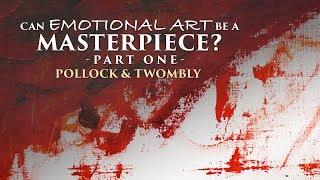 Emotional Art - Can it be a Masterpiece? - Part One [Critique and Techniques] (2017)