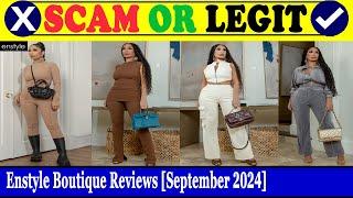 Enstyle Boutique Reviews (Sep 2024) - Is This A Legit Website? Find Out! | Scam Inspecter