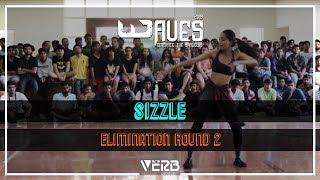 Sizzle Elimination Round 2 | Waves BITS Goa | TheVerb Official