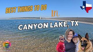 6 Must-Do Activities in Canyon Lake, Texas - Your Ultimate Visitor's Guide