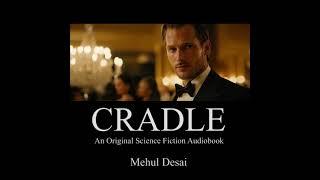 CRADLE - Teaser #sciencefiction #scifi #audiobook #audiodrama