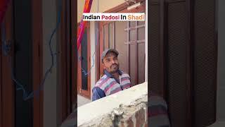 Indian Padosi in Shaadi #shorts #viral