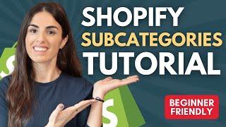 Organize Your Products in Shopify: Shopify Collections & Subcollections & Subcategories 