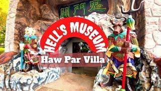 Worlds First HELL'S MUSEUM At Haw Par Villa Singapore