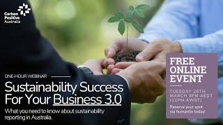 Sustainability Success For Your Business 3.0 - Australian Reporting