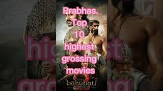 Prabhas Top 10 highest grossing movies | Budget movies