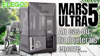 La review complète de la Elegoo Mars 5 Ultra - L'imprimante 3D parfaite pou débuter ?!