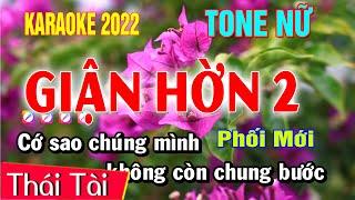 Karaoke Giận Hờn 2 Tone Nữ Nhạc Sống | Thái Tài