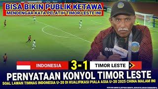  SEMUA BISA DIBUAT KETAWA !! Pelatih Timor Leste Malah NGOMONG BODOH Gini vs Timnas Indonesia U-20