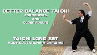 Better Balance Tai Chi (for Seniors and Older Adults) - Long Set