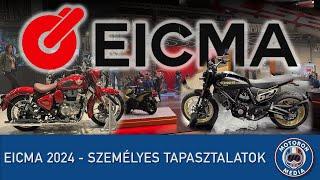 EICMA 2024 - személyes tapasztalatok